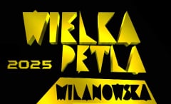 Wielka Pętla Milanowska